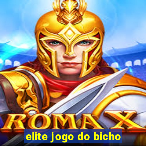 elite jogo do bicho